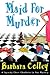 Maid for Murder (Charlotte LaRue Mystery, #1)