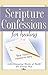 Scripture Confessions for H...