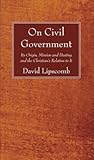 On Civil Government by David Lipscomb