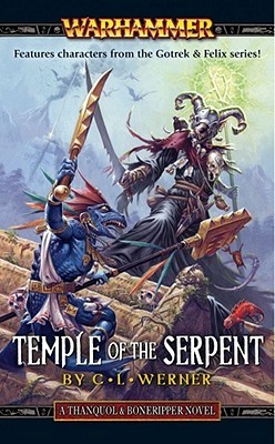 Temple of the Serpent (Warhammer: Thanquol & Boneripper, #2)