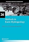 Methods in Karst Hydrogeology: IAH: International Contributions to Hydrogeology, 26