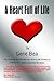 A Heart Full of Life: The Powerful But Wonderfully Warm and Whimsical Journey of a Heart Transplant Recipient