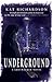 Underground (Greywalker, #3)