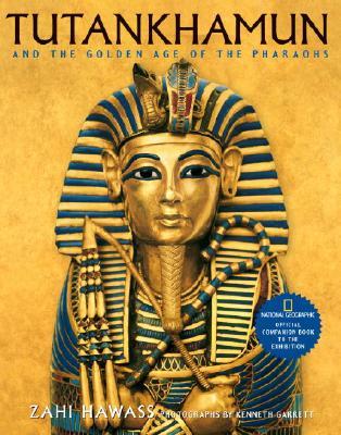 Tutankhamun and the Golden Age of the Pharaohs (Hardcover)