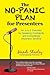 The No-Panic Plan for Presenters: An A-to-Z Checklist for Speaking Confidently and Compellingly Anywhere, Anytime