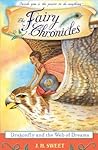 Dragonfly and the Web of Dreams (The Fairy Chronicles, #2)