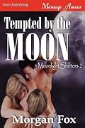 Tempted by the Moon