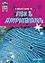 A Project Guide to Fish and Amphibians (Life Science Projects for Kids) by Carol Parenzan Smalley