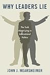 Why Leaders Lie by John J. Mearsheimer