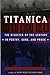 Titanica: The Disaster of t...
