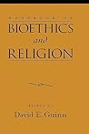 Handbook of Bioethics and Religion