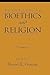 Handbook of Bioethics and Religion