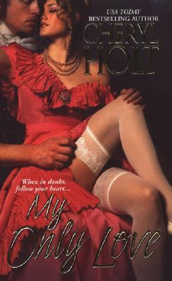 My Only Love (Mass Market Paperback)
