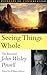 Seeing Things Whole: The Essential John Wesley Powell (Pioneers of Conservation)