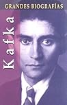 Kafka (Grandes biografías series) (Spanish Edition)