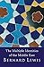 The Multiple Identities of the Middle East : 2000 Years of History from the Rise of Christianity to the Present Day