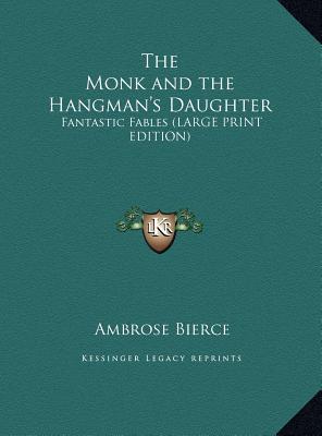 The Monk and the Hangman's Daughter: Fantastic Fables