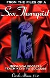 From the Files of a Sex Therapist: Bedroom Secrets Teach Keys to Success