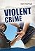 Violent Crime (Hot Topics)