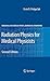 Radiation Physics for Medical Physicists (Biological and Medical Physics, Biomedical Engineering)
