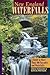 New England Waterfalls: A Guide to More Than 400 Cascades and Waterfalls