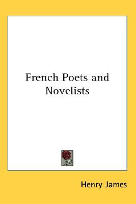 French Poets and Novelists (Paperback)