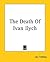 The Death Of Ivan Ilych
