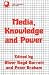 Media, Knowledge and Power