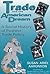 Trade and the American Dream: A Social History of Postwar Trade Policy