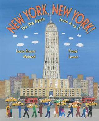 New York, New York!: The Big Apple from A to Z (Hardcover)
