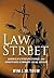 Law Street: America's Dysfunctional and Sometimes Corrupt Legal System