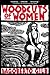 Woodcuts of Women by Dagoberto Gilb
