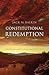 Constitutional Redemption by Jack M. Balkin