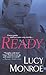 Ready (Mercenary/Goddard Project, #3; Mercenary Trilogy, #1)