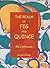 The Realm of Fig and Quince by Ria Loohuizen