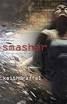 Smasher by Keith Raffel