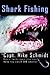 Shark Fishing by Mike Schmidt