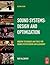 Sound System Design and Optimization: Modern Technoques and Tools for Sound System Design and Alignment