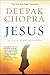 Jesus by Deepak Chopra