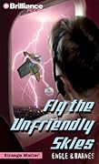 Fly the Unfriendly Skies