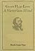George Henry Lewes: A Victorian Mind (Harvard Historical Monographs)