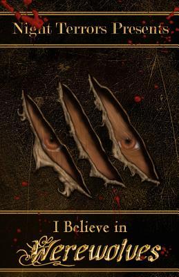 I Believe In Werewolves (Paperback)