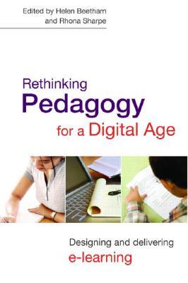 Rethinking Pedagogy for a Digital Age (Paperback)