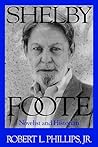 Shelby Foote: Novelist and Historian