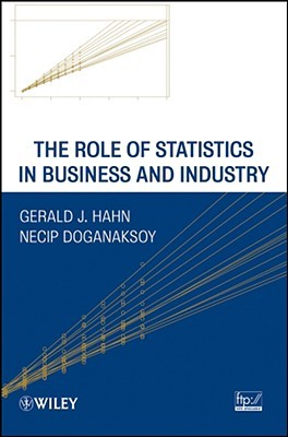 The Role of Statistics in Business and Industry (Wiley Series in Probability and Statistics)