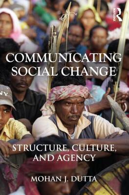 Communicating Social Change (Routledge Communication Series)