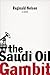 The Saudi Oil Gambit