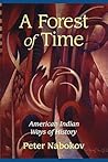 A Forest of Time: American Indian Ways of History