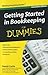 Getting Started in Bookkeeping For Dummies