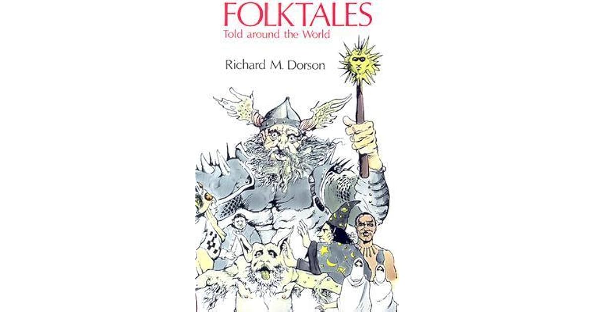 Folktales Told Around the World by Richard M. Dorson